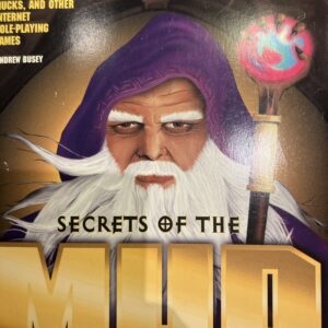 Secrets of the MUD Wizards (first print, first edition)