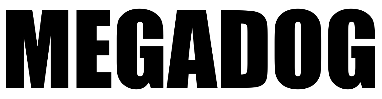 MEGADOG